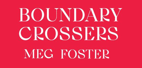 Foster Boundary Crossers