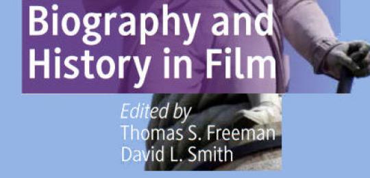 Smith: Biography and History in Film